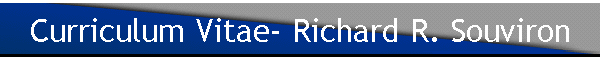 Curriculum Vitae- Richard R. Souviron